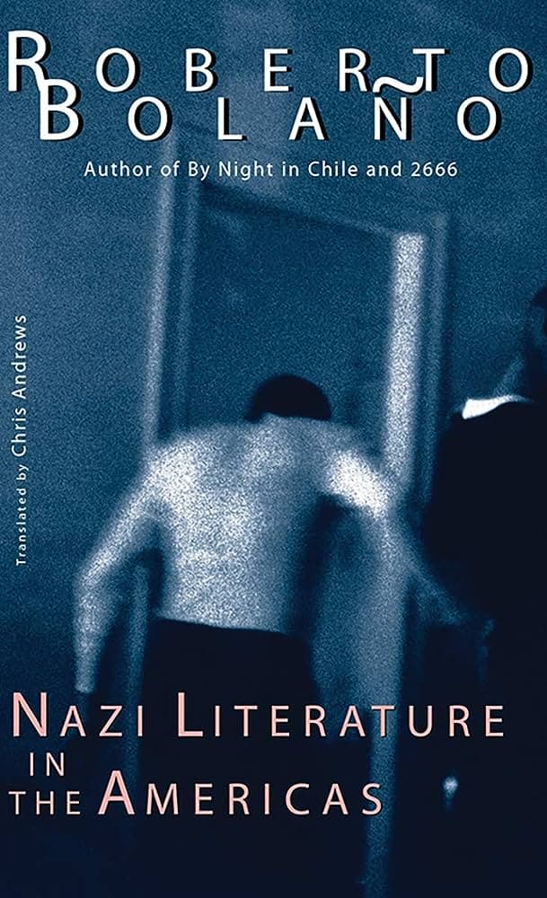 cover of Nazi Literature in the Americas by Roberto Bolaño